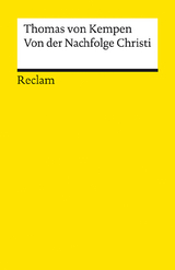 Von der Nachfolge Christi. Die Weisheit des mittelalterlichen Klosters - Thomas von Kempen; Lang, Bernhard