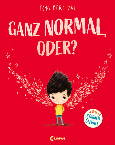 Ganz normal, oder? (Die Reihe der starken Gefühle) - Tom Percival