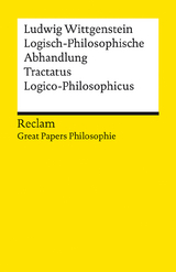 Logisch-Philosophische Abhandlung. Tractatus Logico-Philosophicus - Ludwig Wittgenstein