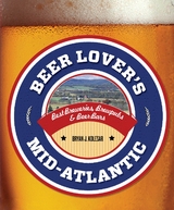Beer Lover's Mid-Atlantic -  Bryan J. Kolesar