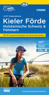 ADFC-Regionalkarte Kieler Förde Holsteinische Schweiz & Fehmarn, 1:75.000, mit Tagestourenvorschlägen, reiß- und wetterfest, E-Bike-geeignet, GPS-Tracks Download - 
