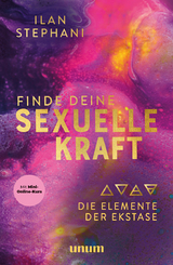 Finde deine sexuelle Kraft - Ilan Stephani