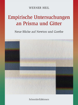 Empirische Untersuchungen an Prisma und Gitter - Werner Heil