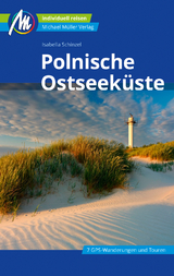 Polnische Ostseeküste Reiseführer Michael Müller Verlag - Isabella Schinzel