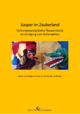 Kasper im Zauberland - Beate Grimm, Rüdiger Grimm