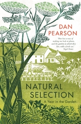 Natural Selection -  Dan (Gardening Writer) Pearson