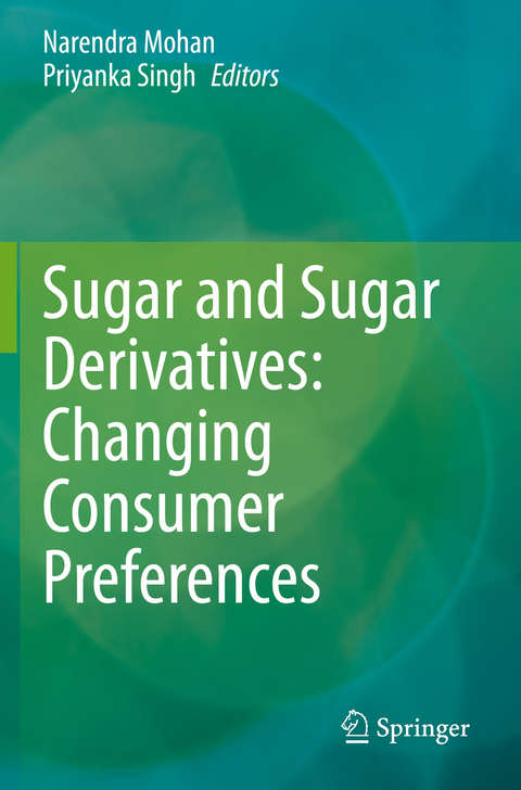 Sugar and Sugar Derivatives: Changing Consumer Preferences - 