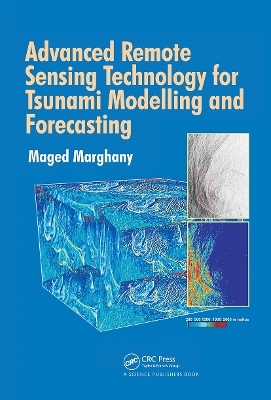 Advanced Remote Sensing Technology for Tsunami Modelling and Forecasting - Maged Marghany