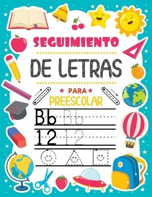 Seguimiento de letras para preescolares