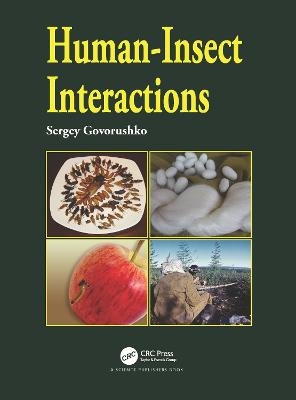 Human-Insect Interactions - Sergey Govorushko