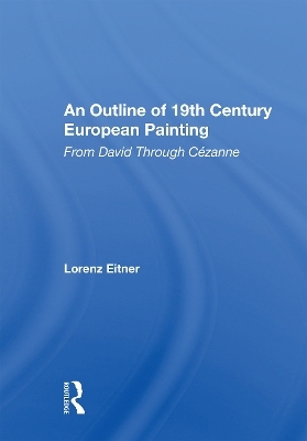 An Outline Of 19th Century European Painting - Lorenz Eitner