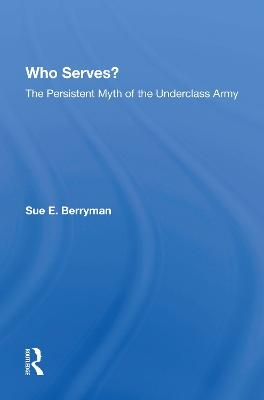 Who Serves? - Sue E Berryman