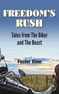 Freedom's Rush - Kinn Foster, Foster Kinn