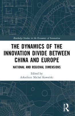 The Dynamics of the Innovation Divide between China and Europe - 