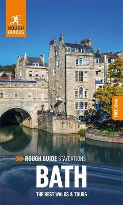 Rough Guide Staycations Bath: Travel Guide with eBook - Rough Guides