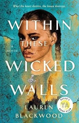 Within These Wicked Walls - Lauren Blackwood