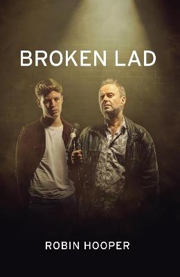 Broken Lad - Robin Hooper