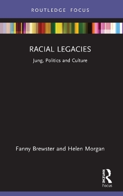 Racial Legacies - Fanny Brewster, Helen Morgan