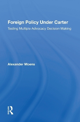 Foreign Policy Under Carter - Alexander Moens