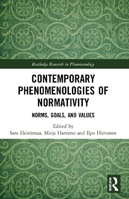 Contemporary Phenomenologies of Normativity - 