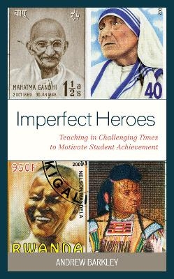 Imperfect Heroes - Andrew Barkley