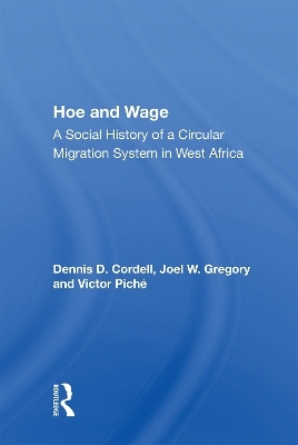Hoe And Wage - Dennis D. Cordell