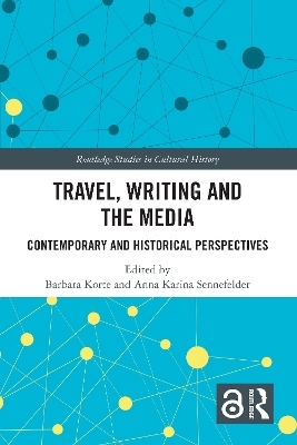Travel, Writing and the Media - 