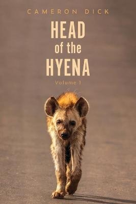 Head of the Hyena - Cameron Dick