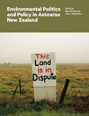 Environmental Politics and Policy in Aotearoa New Zealand - 