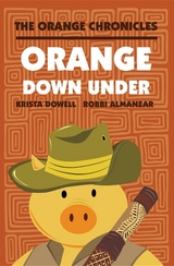 ORANGE Down Under -  Krista Dowell