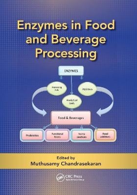 Enzymes in Food and Beverage Processing - 