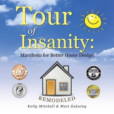 Tour of Insanity - Kelly Mitchell, Matt Zakutny