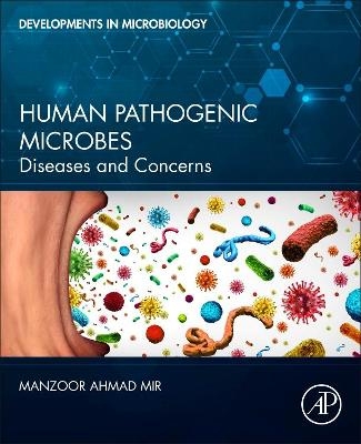 Human Pathogenic Microbes - Manzoor Ahmad Mir