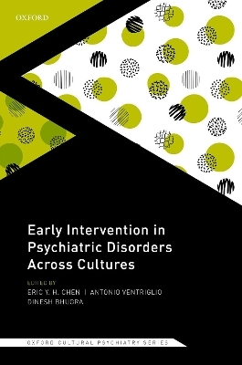 Early Intervention in Psychiatric Disorders Across Cultures - 