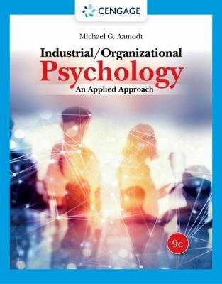 Industrial/Organizational Psychology - Michael Aamodt