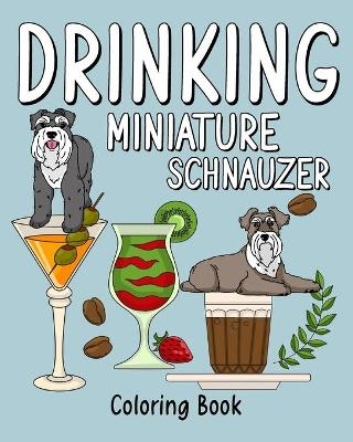 Drinking Miniature Schnauzer -  Paperland