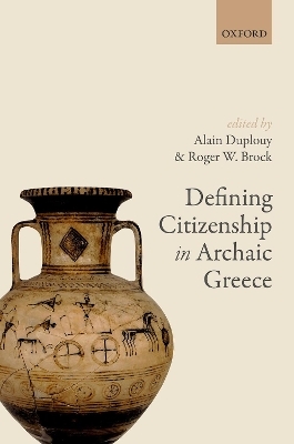 Defining Citizenship in Archaic Greece - 