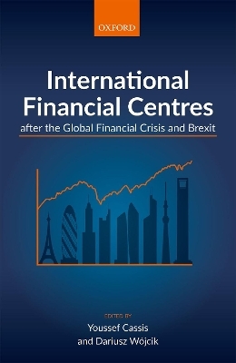 International Financial Centres after the Global Financial Crisis and Brexit - 