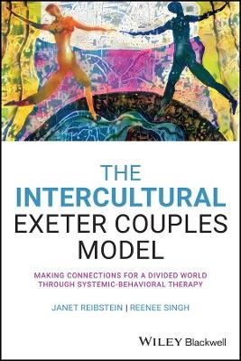 The Intercultural Exeter Couples Model - Janet Reibstein, Reenee Singh