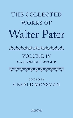 The Collected Works of Walter Pater: The Collected Works of Walter Pater - 
