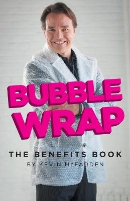 Bubble Wrap - Kevin McFadden