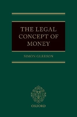 The Legal Concept of Money - Simon Gleeson