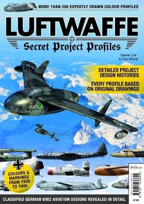Luftwaffe - Secret Project Profiles - Daniel Uhr and Dan Sharp