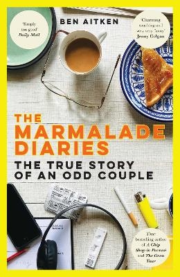 The Marmalade Diaries - Ben Aitken