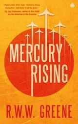 Mercury Rising - Greene, R.W.W.