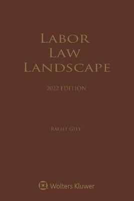 Labor Law Landscape - Rafael Gely