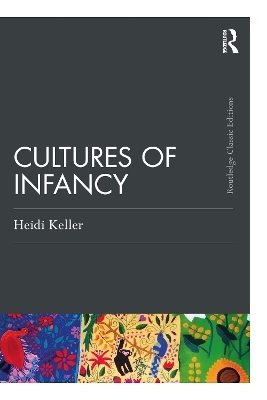 Cultures of Infancy - Heidi Keller