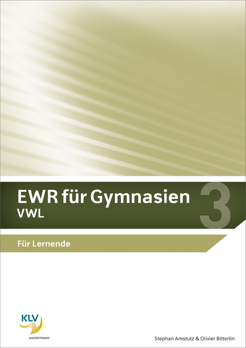 EWR für Gymnasien - Stephan Amstutz, Olivier Bitterlin