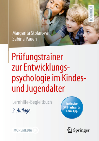 Prüfungstrainer zur Entwicklungspsychologie im Kindes- und Jugendalter - Margarita Stolarova; Sabina Pauen