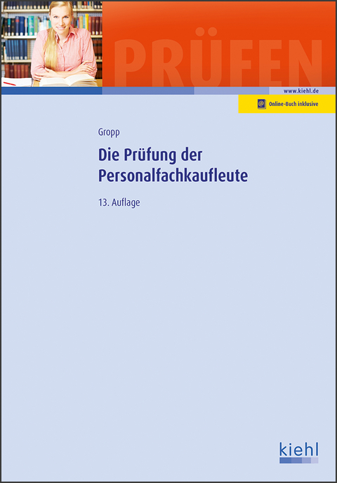 Die Prüfung der Personalfachkaufleute - Werner Gropp